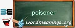 WordMeaning blackboard for poisoner